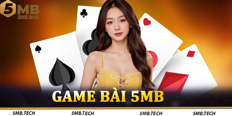 Game bài 5MB